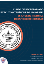 Curso de Secretariado Executivo Trilíngue da Unioeste: 35 anos de História, Desafios e Conquistas