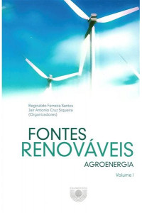 Fontes Renováveis: agroenergia (Volume 1)
