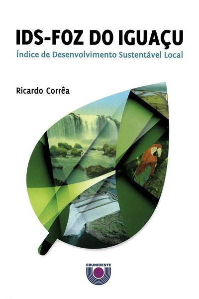IDS - Foz do Iguaçu: índice de desenvolvimento sustentável local