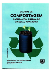 Manual de compostagem caseira com sistema de digestão anaeróbia