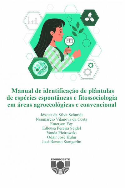 (EBOOK) Manual de identificação de plântulas de espécies espontâneas e fitossociologia em áreas agroecológicas e convencionais