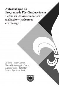 (EBOOK) Autoavaliação do Programa de Pós-Graduação em Letras da Unioeste: análises e avaliação – (per)cursos em diálogo