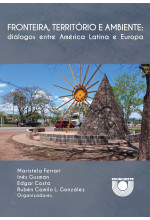 (EBOOK) Fronteira, Território e Ambiente: Diálogos entre América Latina e Europa