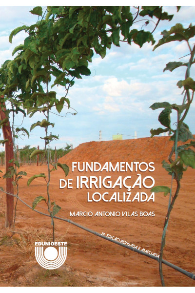 Fundamentos de Irrigação Localizada -  2ª Edição revisada e ampliada