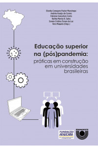 (EBOOK) Educação superior na (pós)pandemia: práticas em construção em universidades brasileiras