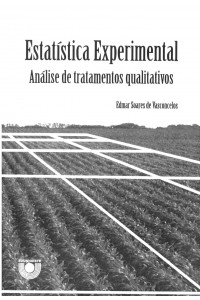 Estatística Experimental: Análise de tratamentos qualitativos