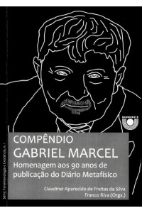 Compêndio Gabriel Marcel: Homenagem aos 90 anos de publicação do Diário Metafísico