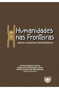 Humanidades nas fronteiras: saberes e pesquisas interdisciplinares