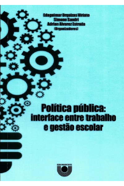 Política pública: interface entre trabalho e gestão escolar