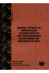 Manual técnico de hibridização fluorescente in situ para detecção de bactérias em amostras de solo